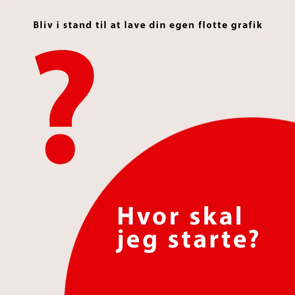 Hvor skal jeg starte